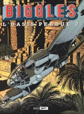 Biggles - Tome 18 - L'oasis Perdue - Partie 2 (E.O)