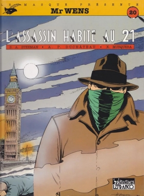 Le Masque présente - Tome 20 - Monsieur Wens - Tome 3 - L'Assassin Habite Au 21