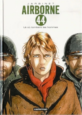 Airborne 44 - Tome 1 - Là Où Tombent Les Hommes