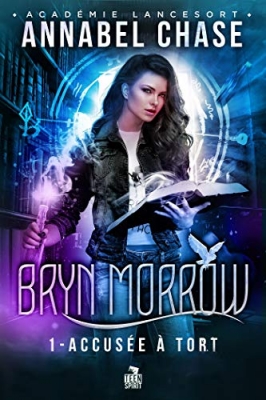 Bryn Morrow, T1 - Accusée à tort