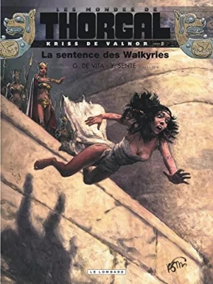 Les mondes de Thorgal - Kriss de Valnor - Tome 2 - La Sentence des Walkyries
