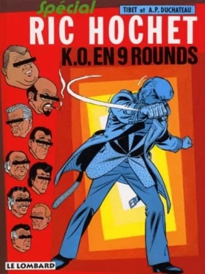 Ric Hochet, tome 31 - K.-O. en 9 rounds spécial ric hochet