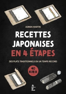 Recettes japonaises en 4 étapes - Des plats traditionnels en un temps record