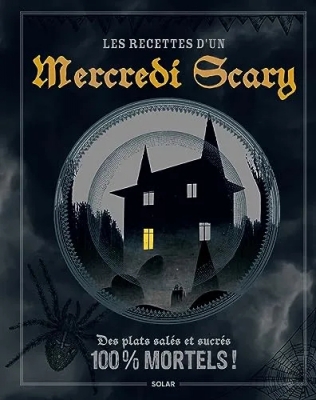 Les recettes d'un mercredi scary