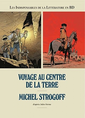 Voyage au centre de la Terre - Michel Strogoff