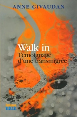 Walk in : Témoignage d'une transmigrée