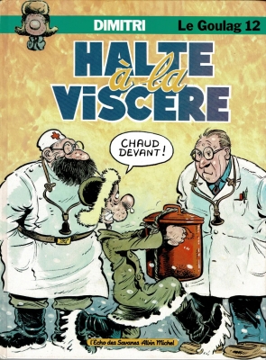 Dimitri - Le Goulag - Tome 12 - Halte à la viscère (E.O)