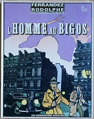 Les enquêtes du commissaire Raffini, tome 1 : L'Homme au bigos (BD)