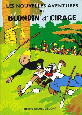 Blondin et Cirage : Les nouvelles aventures de Blondin et Cirage