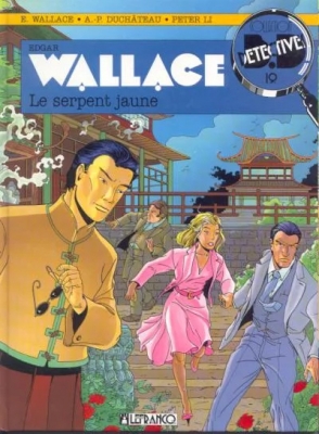Collection B.Détective - Tome 19 - Edgar Wallace - Tome 1 - Le Serpent Jaune (E.O)