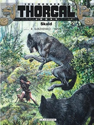 Les mondes de Thorgal - Louve - Tome 5 - Skald