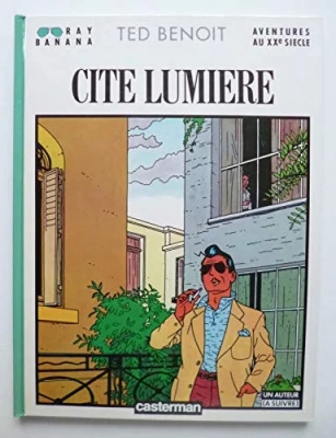 Ray Banana, tome 2 : Cité lumière