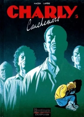 Charly Tome 5 - Cauchemars