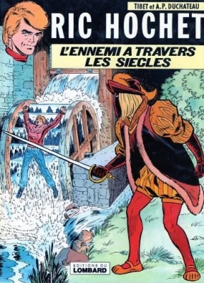 Ric Hochet Tome 26 - L'ennemi À Travers Les Siècles