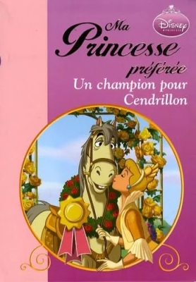 Princesses à cheval, tome 1 : Un champion pour Cendrillon
