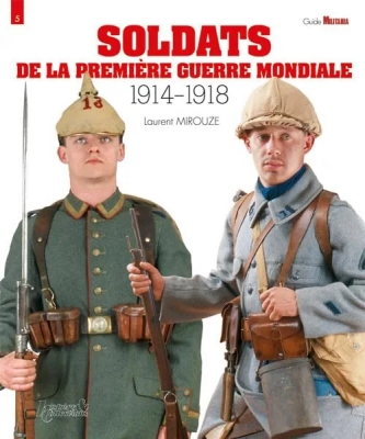 Soldats de la Première Guerre mondiale 1914-1918