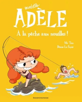 BD Mortelle Adèle, Tome 12 - À la pêche aux nouilles !
