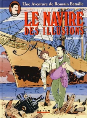Les aventures de Romain Bataille - Tome 1 - Le navire des illusions