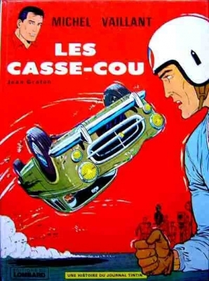 Michel Vaillant - Tome 7 - Les casse-cou