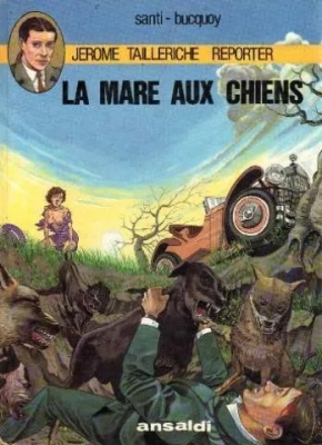 Jerome Tailleriche reporter : la mare aux chiens