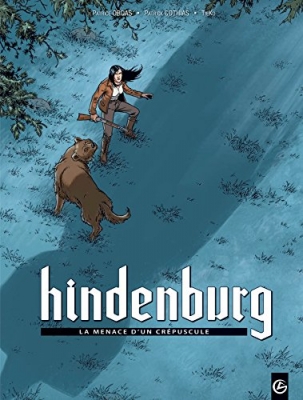 Hindenburg Tome 1 - La Menace D'un Crépuscule