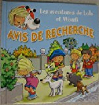 Aventures de Lola et Woufi: Avis de recherche