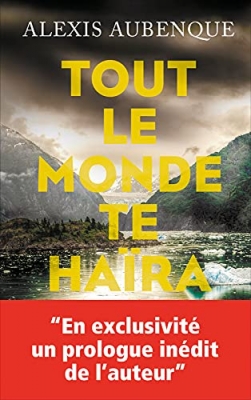 Tout le monde te haïra