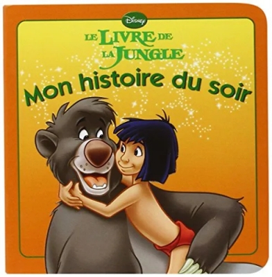 Mon histoire du soir: Le Livre de la jungle
