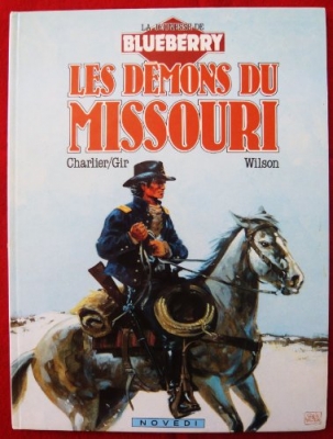 La Jeunesse de Blueberry, tome 4 - Les démons du Missouri
