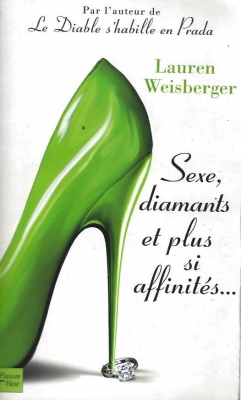 Sexe, diamants et plus si affinités...