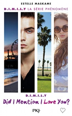 D.I.M.I.L.Y, tome 1 - Did I Mention I Love You ?