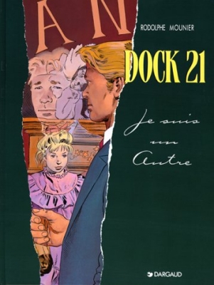 Dock 21, tome 2 : Je suis un autre