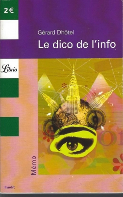 Le dico de l'info