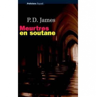 Les enquêtes de Adam Dalgliesh tome 11 - Meurtres en soutane
