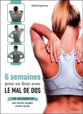 6 Semaines pour en finir avec le mal au dos