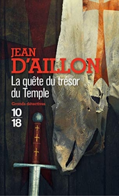 La traque de Robert de L'Aigle, tome 1 -La quête du trésor du Temple