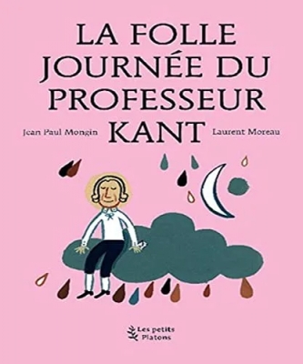 La folle journée du Professeur Kant