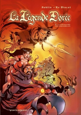 La légende dorée, tome 2 - La chevauchée des Coquadrilles