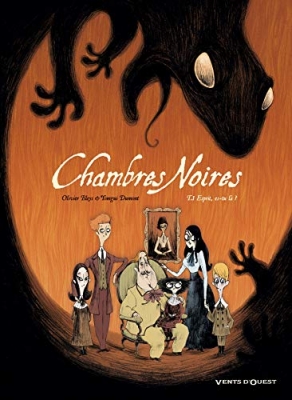 Chambres Noires Tome 1 - Esprit, es-tu là ?