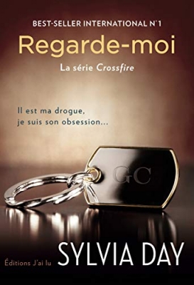 Crossfire, tome 2 : Regarde-moi