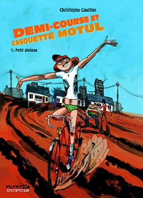 Demi-course et casquette Motul, tome 1 : Petit plateau