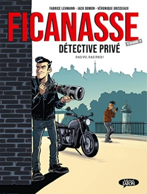 Ficanasse, détective privé, tome 1