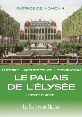 Le Palais de l'Elysée : Visite guidée
