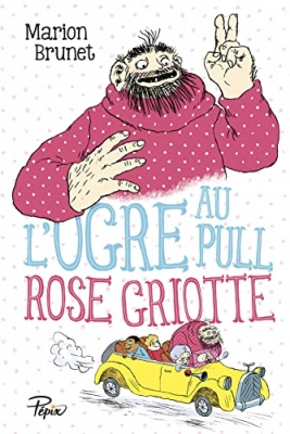 L'ogre, tome 2 - L'ogre au pull rose griotte