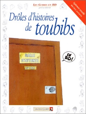 Drôles d'histoires de toubibs