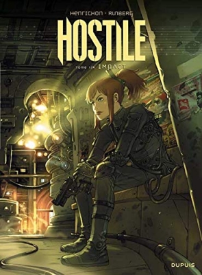 Hostile, Tome 1 - Impact