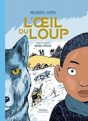 L'oeil du loup d'après le roman de Daniel Pennac (BD)