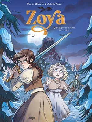 Zoya, tome 1 : Quand le grand crique me croque