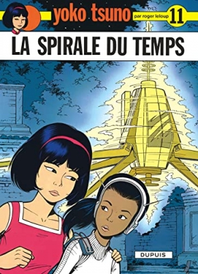 Yoko Tsuno, tome 11 : La spirale du temps