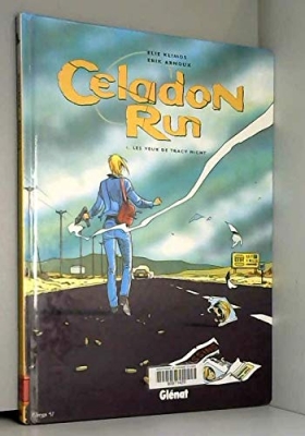 Celadon Run, tome 1 - Les yeux de Tracy Night